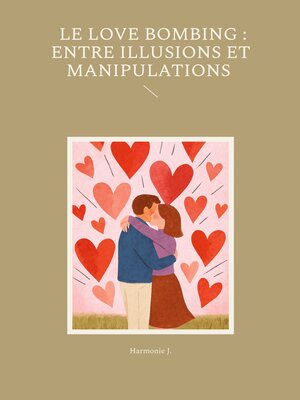 cover image of Le Love Bombing
